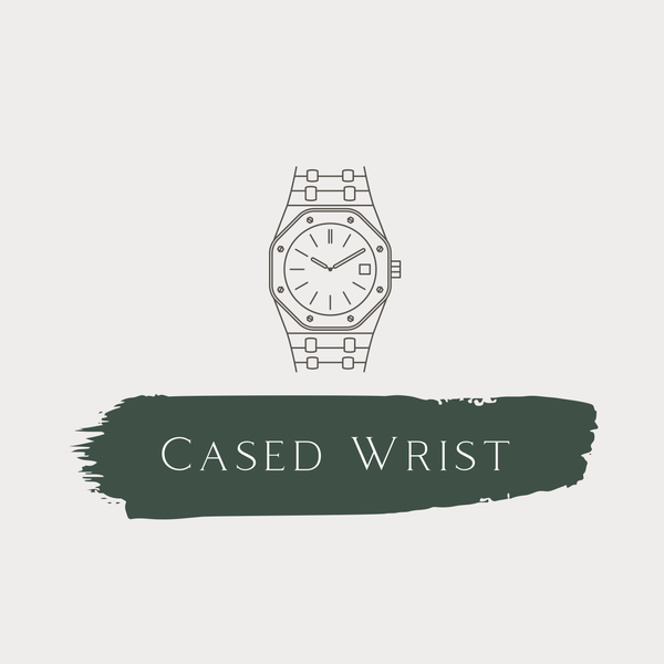 Cased Wrist